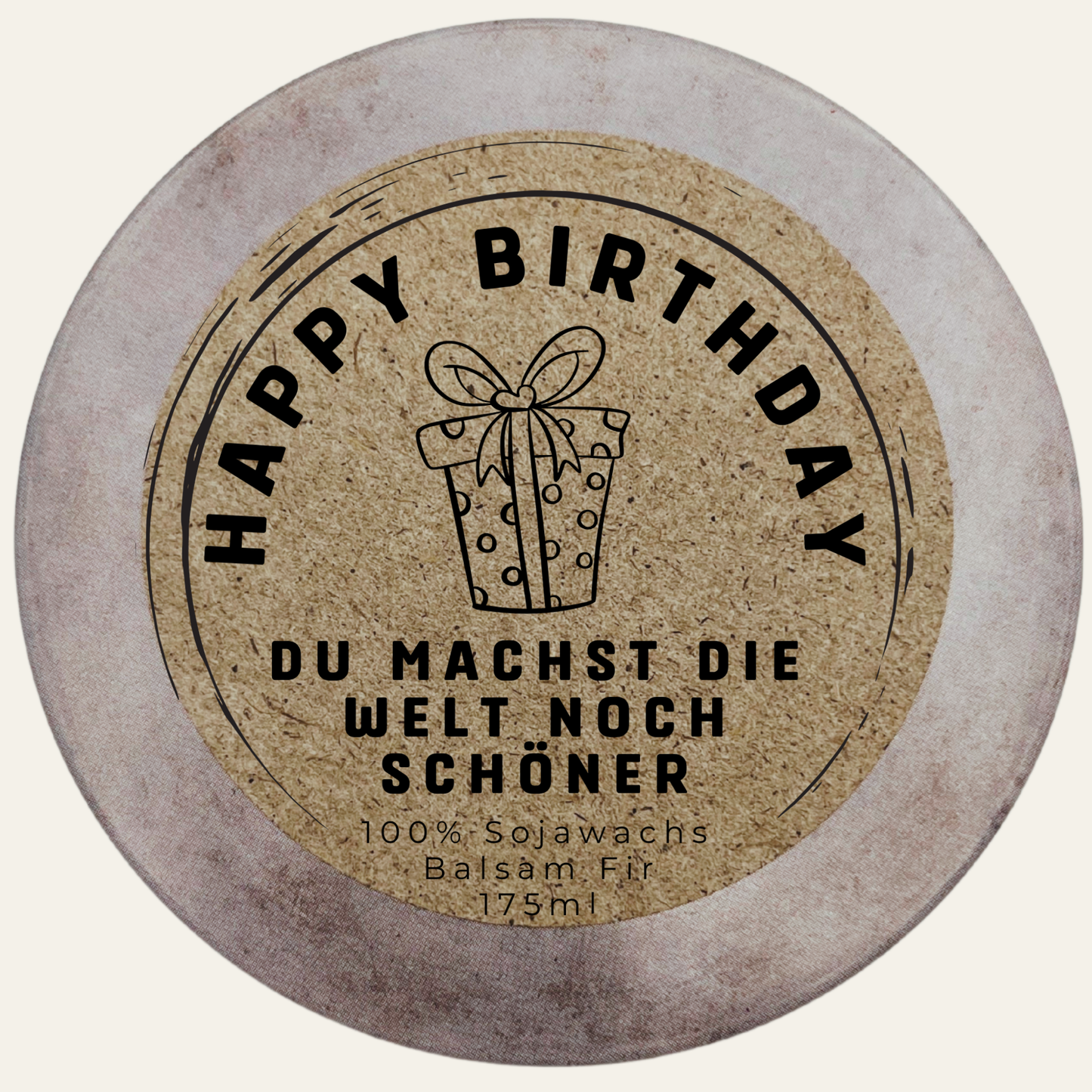 Personalisierbare Duftkerze „Happy Birthday - Du machst die Welt noch schöner “ – Das perfekte Geschenk um zum Geburtstag zu zeigen